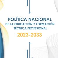 Política  Nacional de la Educación y Formación Técnica