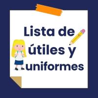 Lista de Útiles y Uniformes