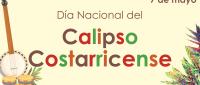 7 de mayo, Día Nacional del Calipso Costarricense