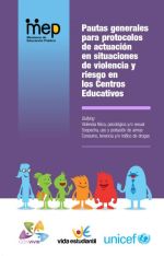 pautas generales para protocolos de actuación en situaciones de violencia y riesgo en los centros educativos.