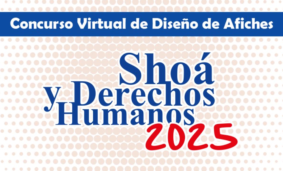 Shoá y Derechos Humanos 2025